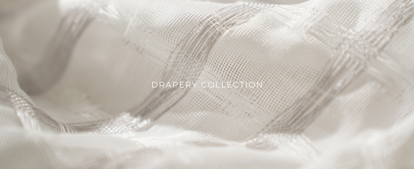DRAPERY COLLECTION